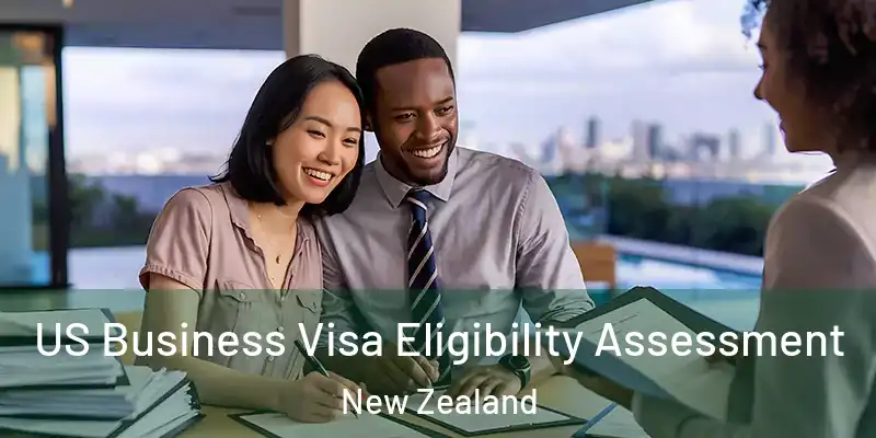  US Business Visa Eligibility Assessment New Zealand