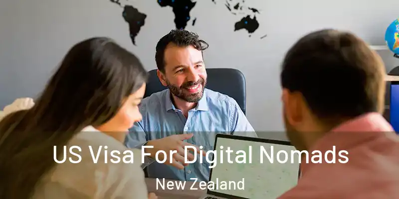  US Visa For Digital Nomads New Zealand