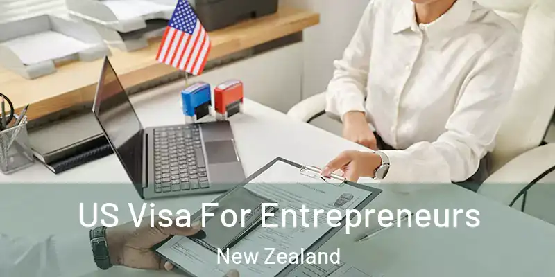  US Visa For Entrepreneurs New Zealand